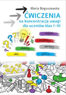 Okładka książki Ćwiczenia na koncentrację uwagi dla uczniów klas 1-3