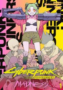 Cyberpunk: Edgerunners MADNESS. Tom 1. Autor: Sztybor Bartosz, Asano. Multiszop.pl Okładka książki Cyberpunk: Edgerunners MADNESS. Tom 1