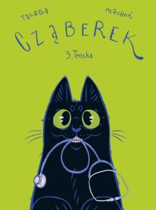 Okładka książki Cząberek. Troska. Tom 3