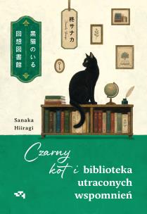 Okładka książki Czarny kot i biblioteka utraconych wspomnień