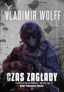 Czas zagłady. Autor: Vladimir Wolff. Multiszop.pl Okładka książki Czas zagłady