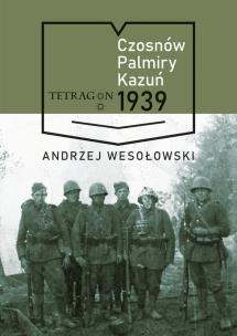 Okładka książki Czosnów, Palmiry, Kazuń 1939 r.