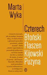 Okładka książki Czterech. Błoński, Flaszen, Kijowski, Puzyna. Esej o przyjaźni i pokrewieństwie umysłowym