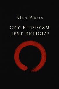 Okładka książki Czy buddyzm jest religią?