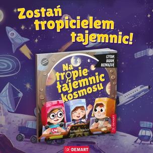 Okładka książki Czytam, badam, rozwiązuję. Na tropie tajemnic kosmosu