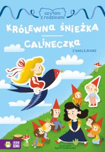 Okładka książki Czytam z rodzicami. Królewna Śnieżka/ Calineczka - uszkodzone