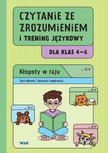 Okładka książki Czytanie ze zrozumieniem i trening językowy dla klas 4–6. Kłopoty w raju