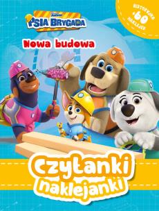 Okładka książki Czytanki naklejanki. Nowa budowa. Disney Junior Psia Brygada