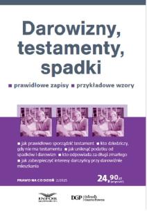 Okładka książki Darowizny testamenty spadki Prawo na co dzień 2/2025