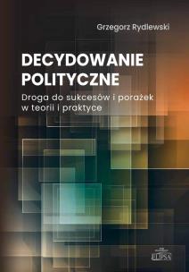 Okładka książki Decydowanie polityczne
