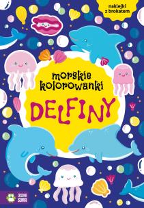 Okładka książki Delfiny. Morskie kolorowanki - uszkodzone