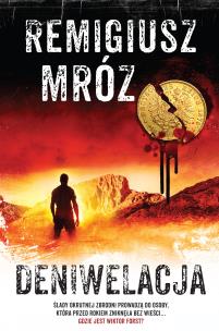 Deniwelacja. Autor: Remigiusz Mróz. Multiszop.pl Okładka książki Deniwelacja
