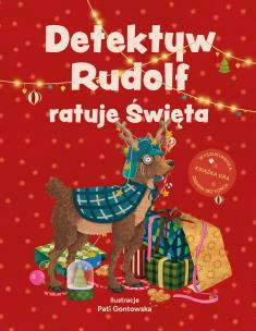 Detektyw Rudolf ratuje Święta. Autor: Opracowanie zbiorowe. Multiszop.pl Okładka książki Detektyw Rudolf ratuje Święta