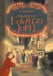 Detektywka w podróży. Powrót do Nowego Jorku. Autor: Nicki Greenberg. Multiszop.pl Okładka książki Detektywka w podróży. Powrót do Nowego Jorku