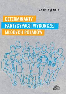 Okładka książki Determinanty partycypacji wyborczej młodych...
