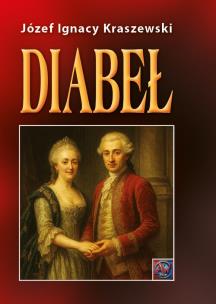 Diabeł. Autor: Józef Ignacy Kraszewski. Multiszop.pl Okładka książki Diabeł