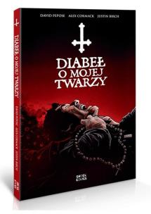 Diabeł o mojej twarzy. Autor: David Pepose, Alex Cormack, Justin Birch. Multiszop.pl Okładka książki Diabeł o mojej twarzy