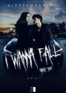 Okładka książki Die Tom 1 I Wanna Fall Bright Side