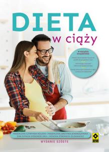 Dieta w ciąży. Autor: Magdalena Jarzynka-Jendrzejewska, Ewa Sypnik-Pogorzelska, Monika Stromkie-Złomaniec, Czyrynda-Koled. Multiszop.pl Okładka książki Dieta w ciąży