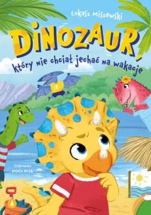 Okładka książki Dinozaur, który nie chciał mieć brata