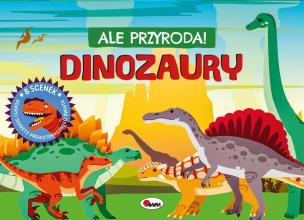 Okładka książki Dinozaury. Ale przygoda