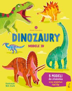 Dinozaury. Modele 3D. Młodzi przyrodnicy. Autor: Abigail Wheatle. Multiszop.pl Okładka książki Dinozaury. Modele 3D. Młodzi przyrodnicy