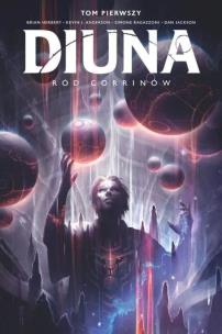 Diuna. Ród Corrinów. Tom 1. Autor: Brian Herbert, Kevin Anderson. Multiszop.pl Okładka książki Diuna. Ród Corrinów. Tom 1