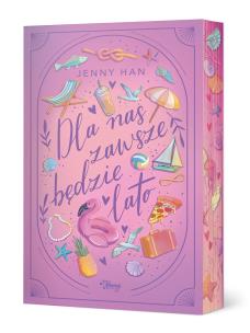 Dla nas zawsze będzie lato. Lato. Tom 3 (ilustrowane brzegi). Autor: Jenny Han. Multiszop.pl Okładka książki Dla nas zawsze będzie lato. Lato. Tom 3 (ilustrowane brzegi)