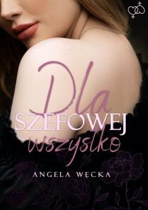 Okładka książki Dla szefowej wszystko