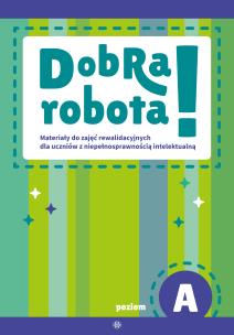 Okładka książki Dobra robota! Poziom A