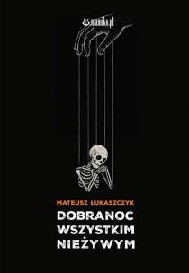 Okładka książki Dobranoc wszystkim nieżywym