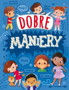 Dobre maniery. Autor: Jacewicz Beata. Multiszop.pl Okładka książki Dobre maniery