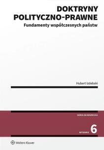 Okładka książki Doktryny polityczno-prawne. Fundamenty współczesnych państw