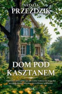 Okładka książki Dom Pod Kasztanem