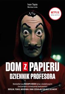 Dom z papieru. Dziennik profesora - uszkodzone. Autor: Ivan Tapia, Montse Linde. Multiszop.pl Okładka książki Dom z papieru. Dziennik profesora - uszkodzone