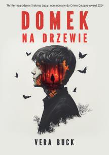 Domek na drzewie. Autor: Vera Buck. Multiszop.pl Okładka książki Domek na drzewie