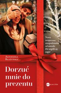 Okładka książki Dorzuć mnie do prezentu - uszkodzone