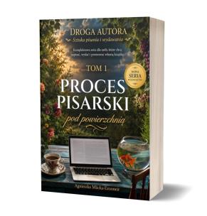 Okładka książki Droga Autora T.1 Proces pisarski pod powierzchnią