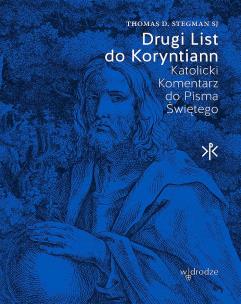 Okładka książki Drugi List do Koryntian. Katolicki Komentarz do Pisma Świętego