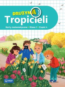 Okładka książki Drużyna Tropicieli SP 1 Matematyka ćwiczenia cz.4