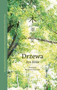 Drzewa. Autor: Aya Kōda. Multiszop.pl Okładka książki Drzewa