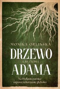 Okładka książki Drzewo Adama. Las. Tom 1