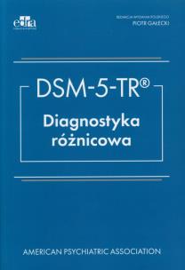 Opakowanie DSM- V- TR Diagnostyka róznicowa