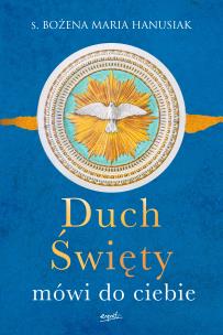 Okładka książki Duch Święty mówi do ciebie (miękka oprawa)