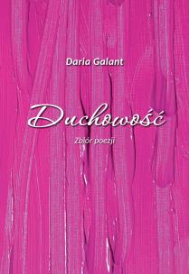 Okładka książki Duchowość. Zbiór poezji