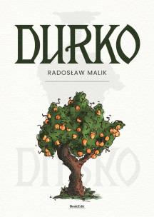 Durko. Autor: Malik Radosław. Multiszop.pl Okładka książki Durko