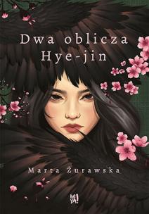 Okładka książki Dwa oblicza Hye-jin