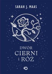 Okładka książki Dwór cierni i róż. Tom 1 wyd. 2026