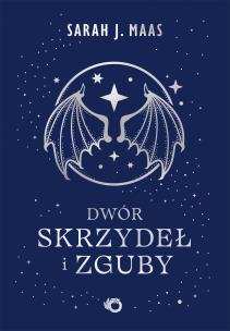 Okładka książki Dwór skrzydeł i zguby. Dwór cierni i róż. Tom 3 wyd. 2026