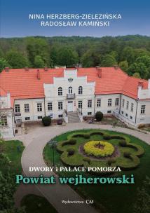 Okładka książki Dwory i pałace Pomorza. Powiat wejherowski